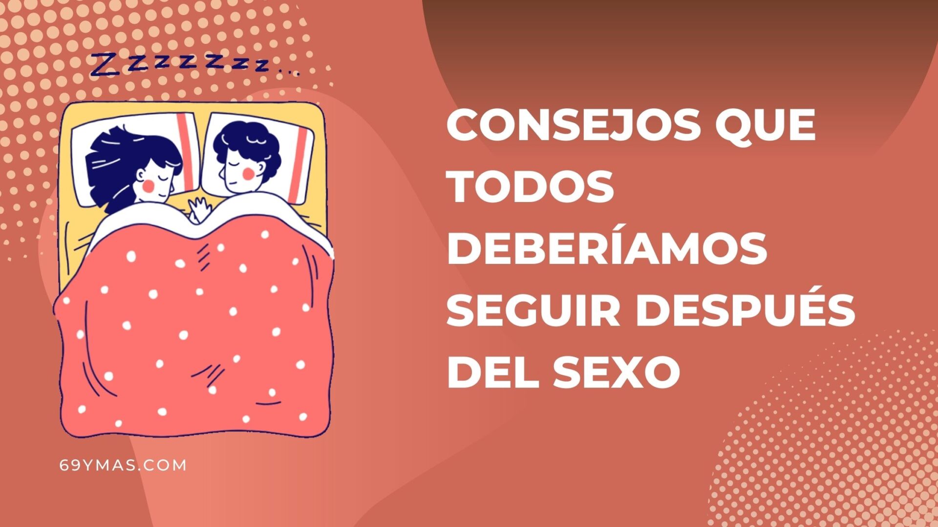 Consejos que todos deberíamos seguir después del sexo para tener una vida sexual saludable