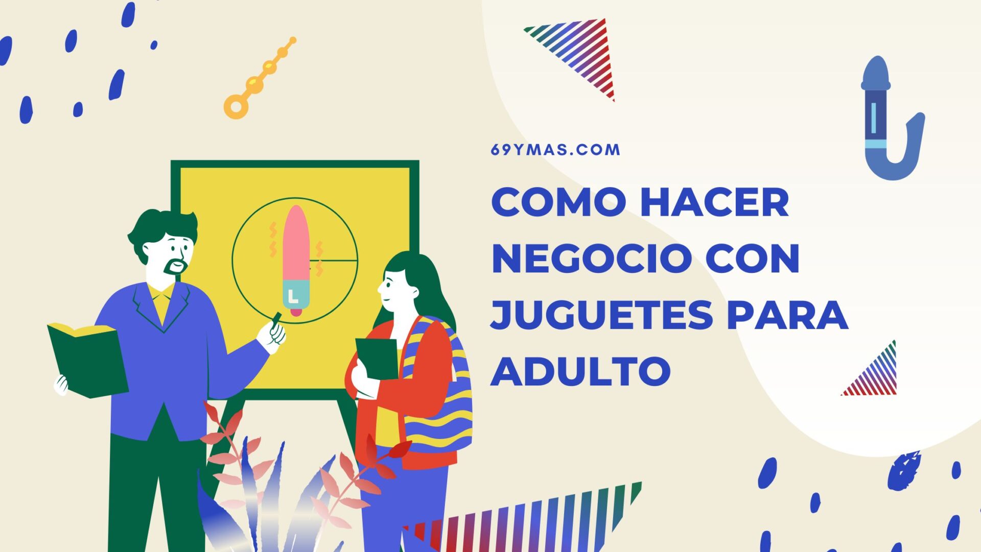 Como hacer negocio con juguetes para adulto 💰